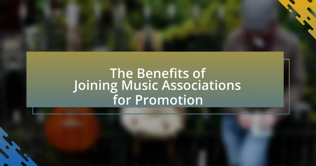 The Benefits of Joining Music Associations for Promotion