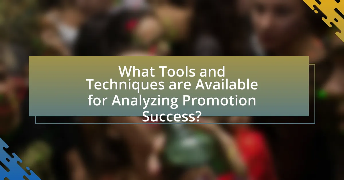 What Tools and Techniques are Available for Analyzing Promotion Success?